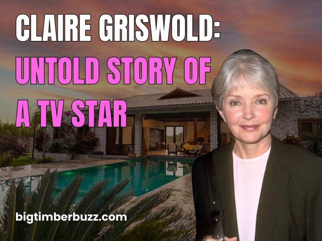 Early Life of Claire Griswold: A Worldly Beginning