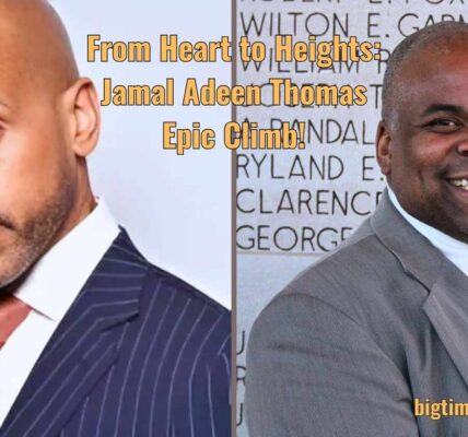 From Heart to Heights: Jamal Adeen Thomas Epic Climb!