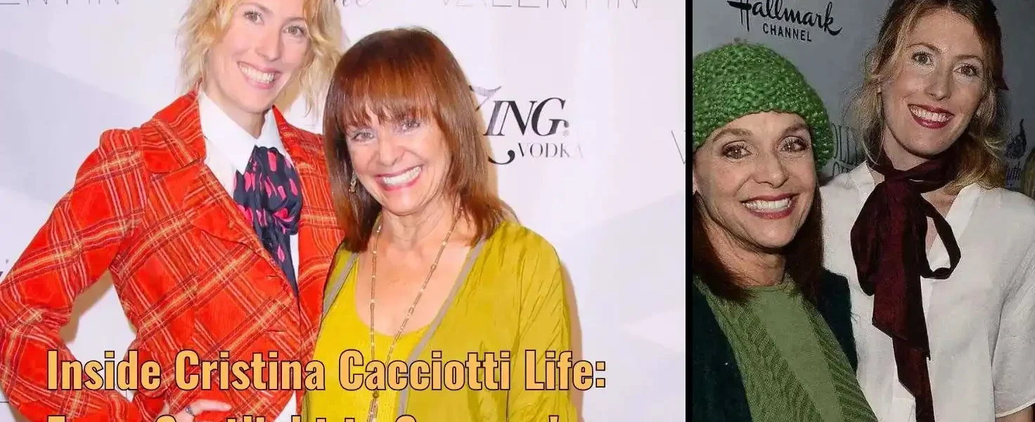 Inside Cristina Cacciotti Life: From Spotlight to Success!