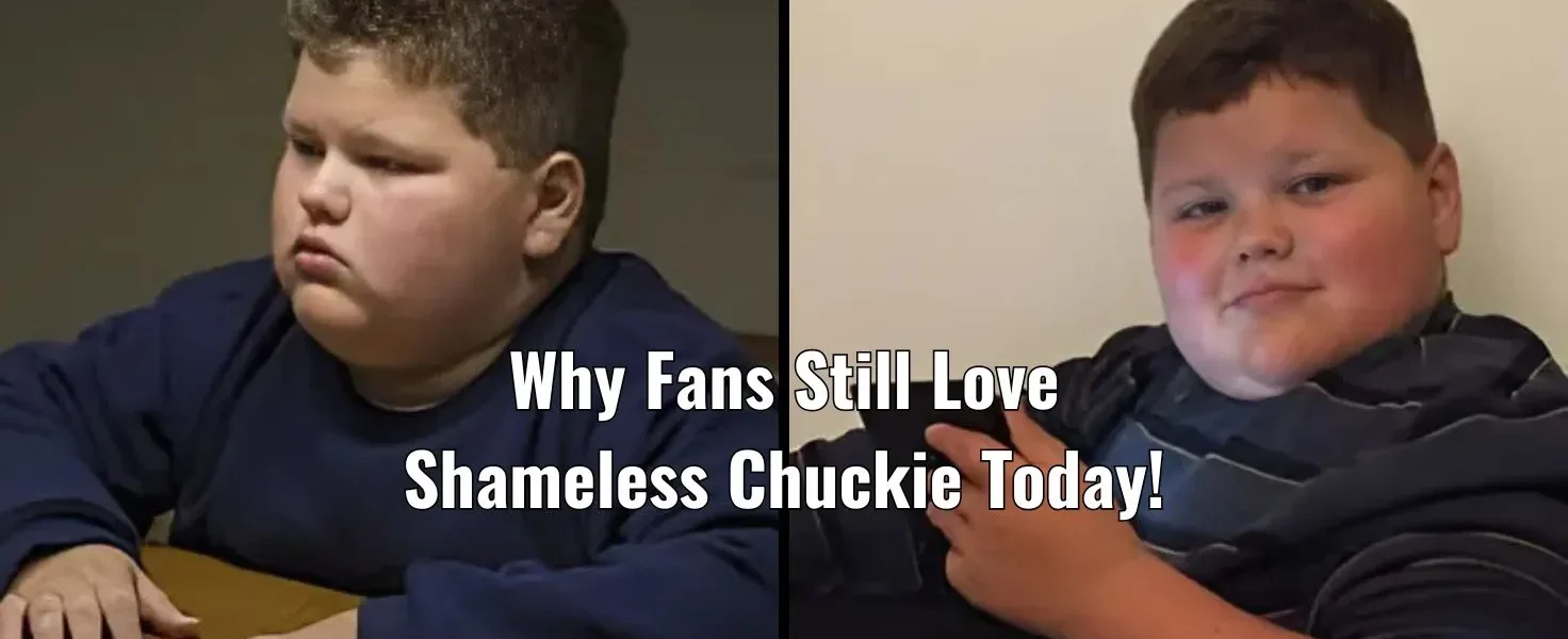 Why Fans Still Love Shameless Chuckie Today!