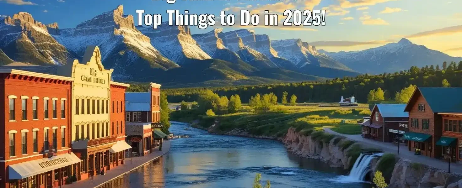 Big Timber Montana: Top Things to Do in 2025!