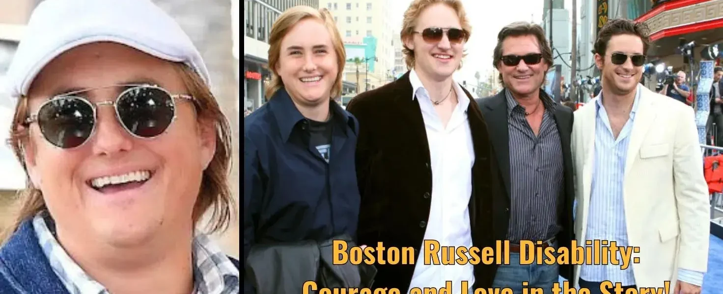 Boston Russell Disability: Courage and Love in the Story!