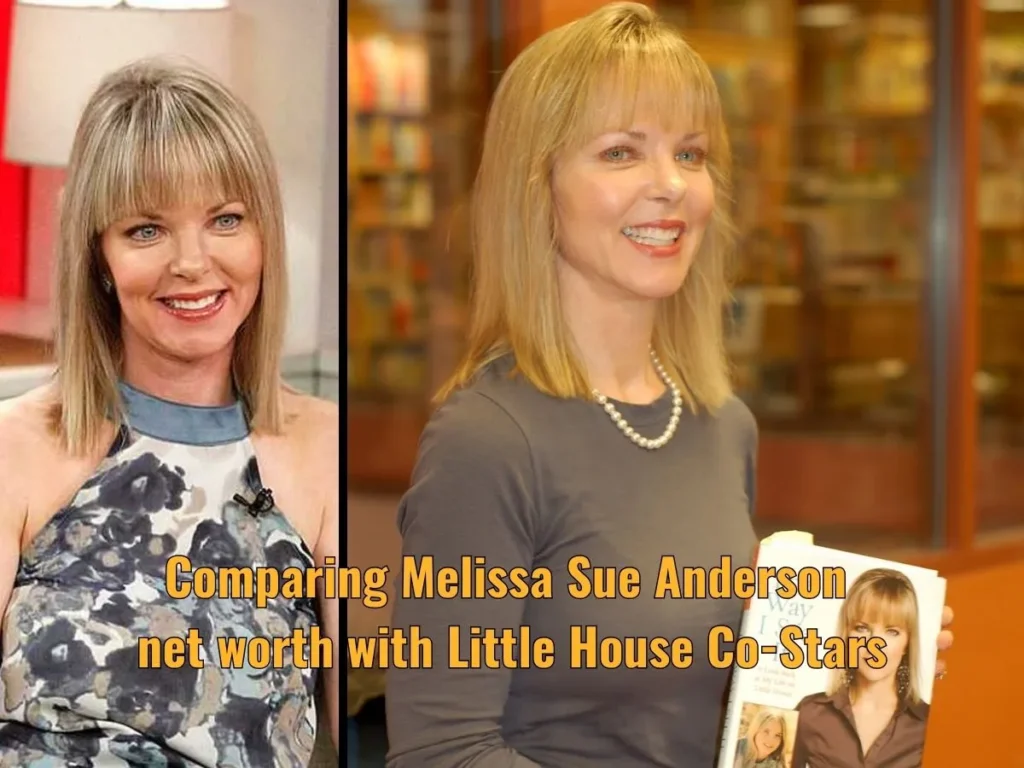 Comparing Melissa Sue Anderson net worth with Little House Co-Stars