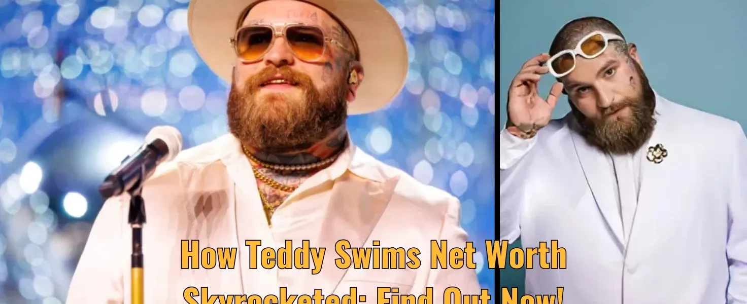How Teddy Swims Net Worth Skyrocketed: Find Out Now!
