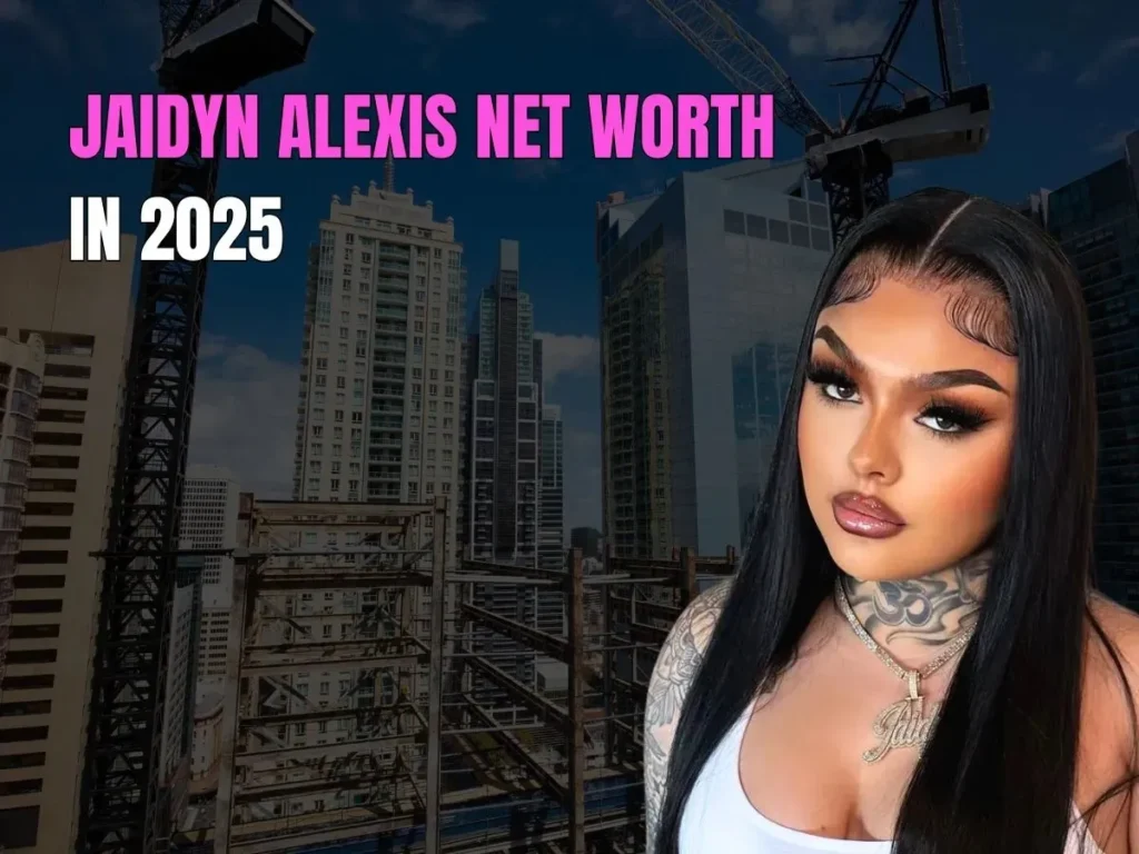 Jaidyn Alexis Net Worth in 2025