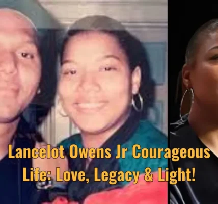 Lancelot Owens Jr Courageous Life: Love, Legacy & Light!