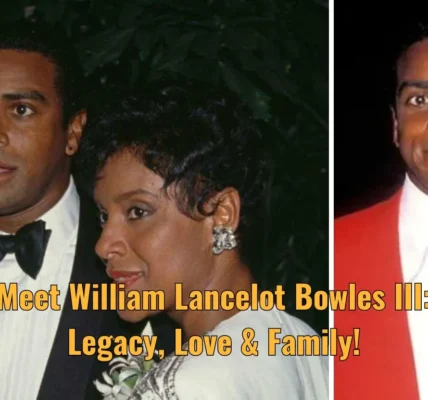 Meet William Lancelot Bowles III: Legacy, Love & Family!