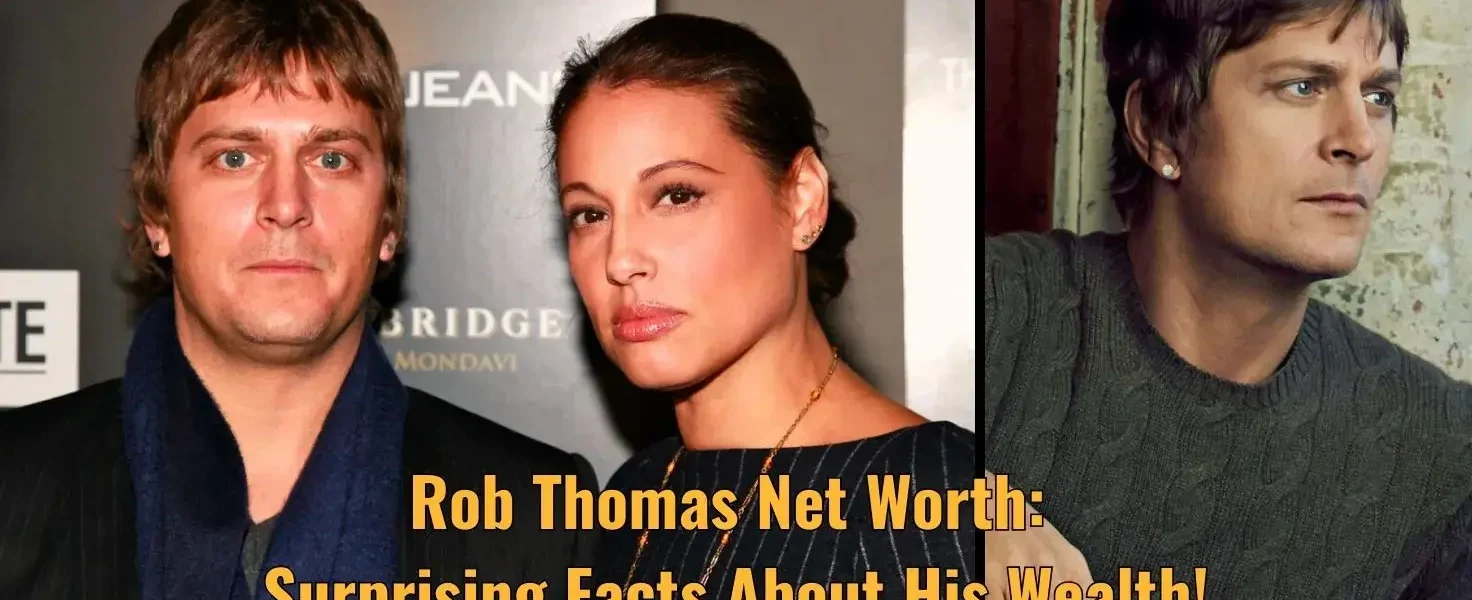 Rob Thomas Net Worth: Surprising Facts About His Wealth!