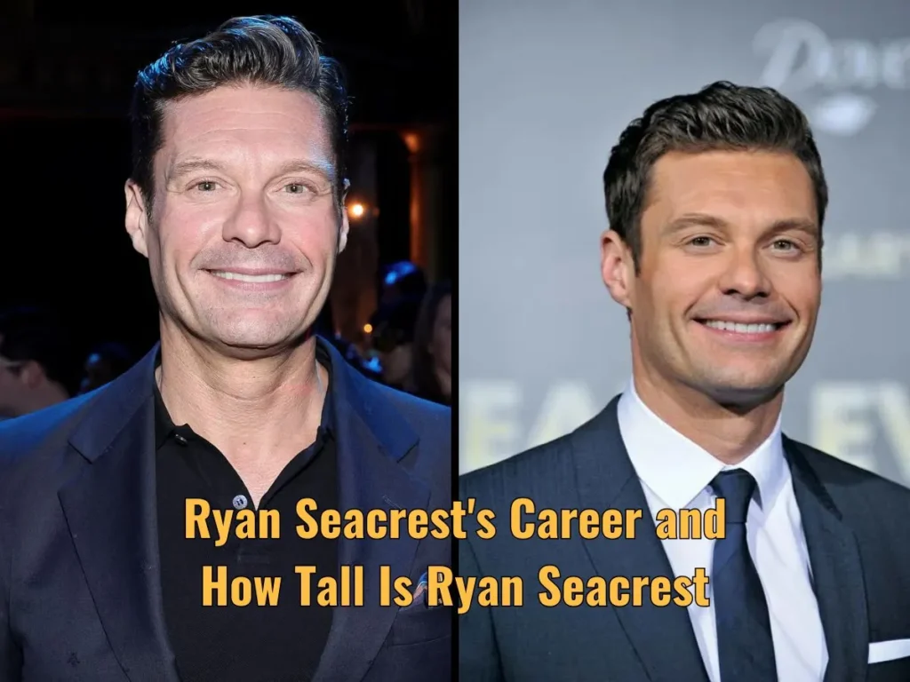 Ryan Seacrest's Career and How Tall Is Ryan Seacrest
