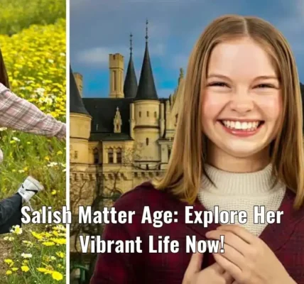 Salish Matter Age: Explore Her Vibrant Life Now!