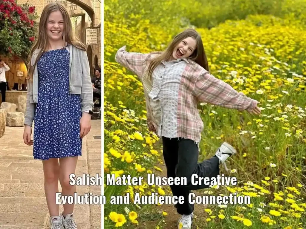 Salish Matter Unseen Creative Evolution and Audience Connection
