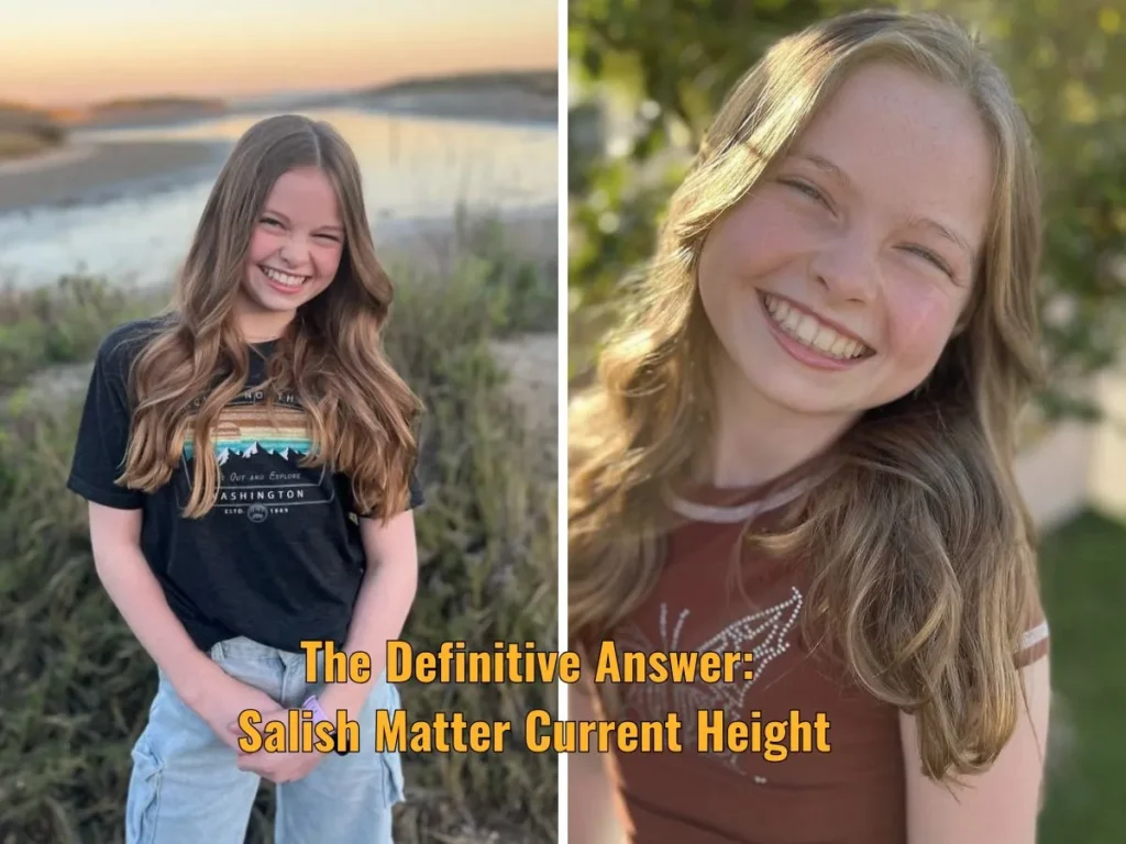 The Definitive Answer: Salish Matter Current Height