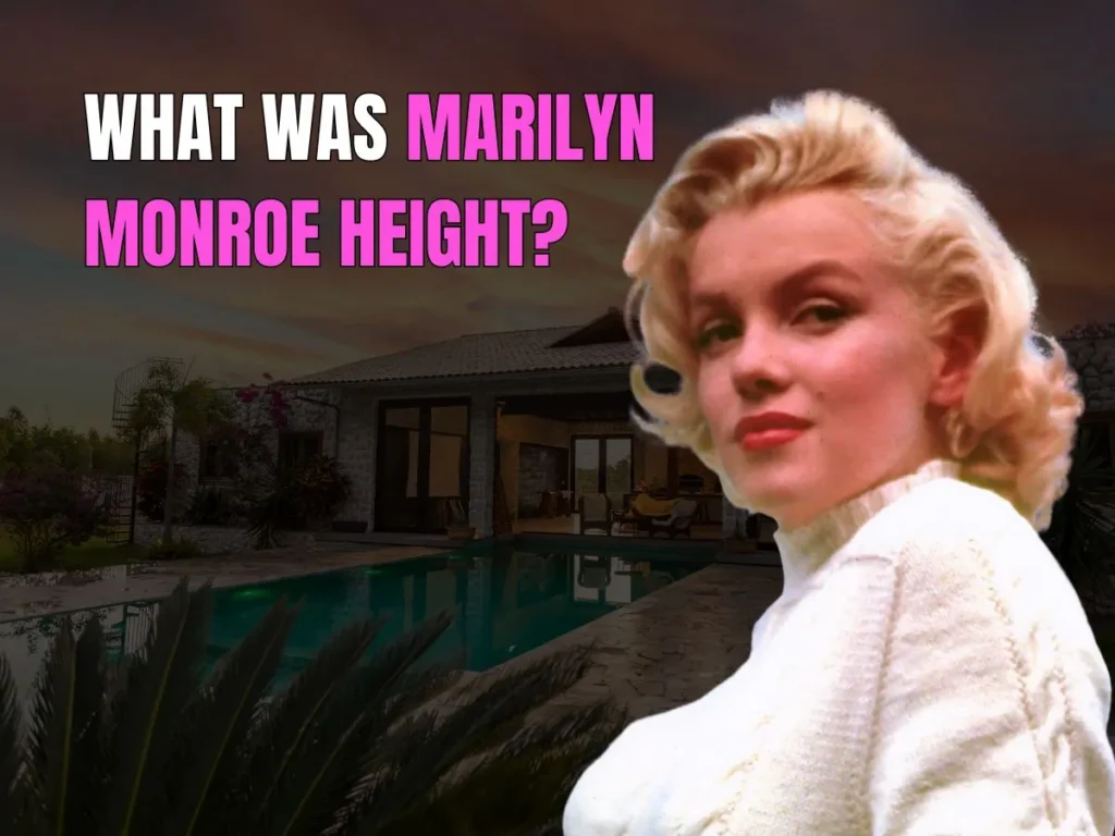 What Was Marilyn Monroe Height?