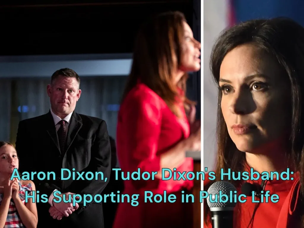 Aaron Dixon, Tudor Dixon Husband: His Supporting Role in Public Life