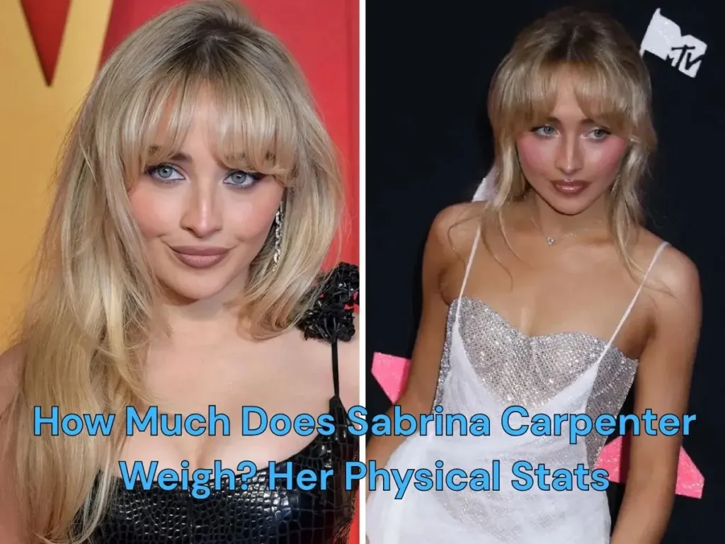 How Much Does Sabrina Carpenter Weigh? Her Physical Stats