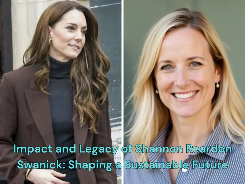 Impact and Legacy of Shannon Reardon Swanick: Shaping a Sustainable Future