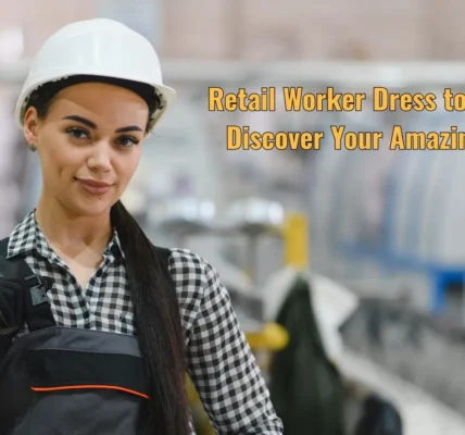 Retail Worker Dress to Impress: Discover Your Amazing Look!