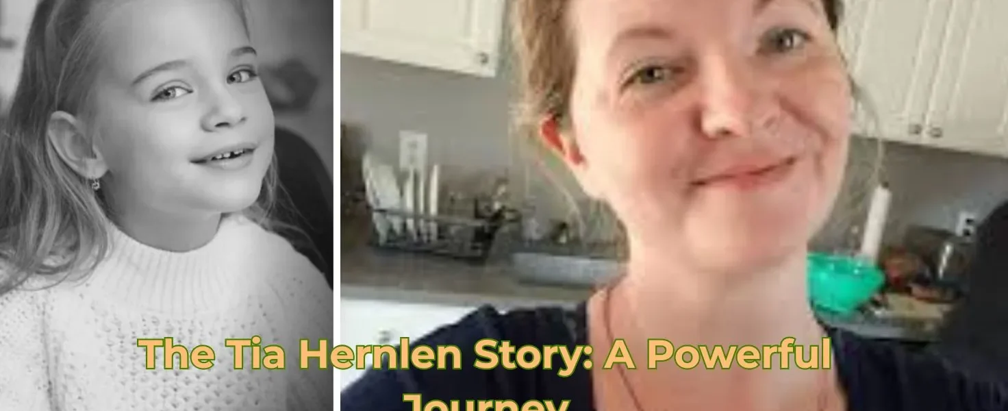 The Tia Hernlen Story: A Powerful Journey
