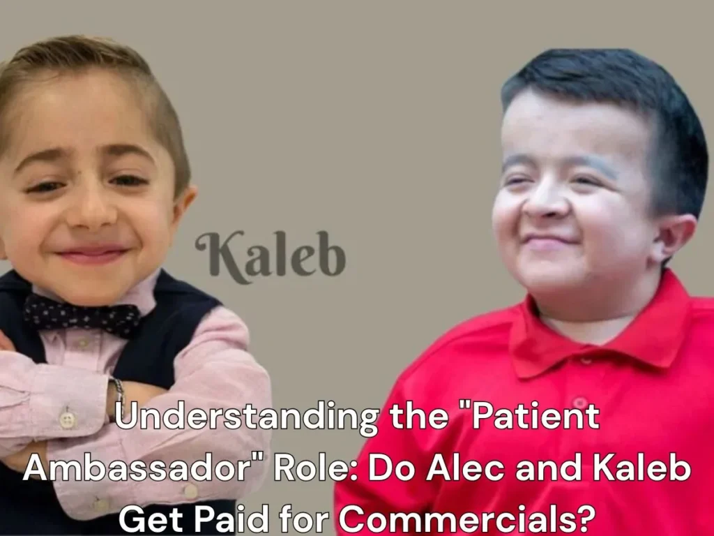 Understanding the "Patient Ambassador" Role: Do Alec and Kaleb get paid for commercials
