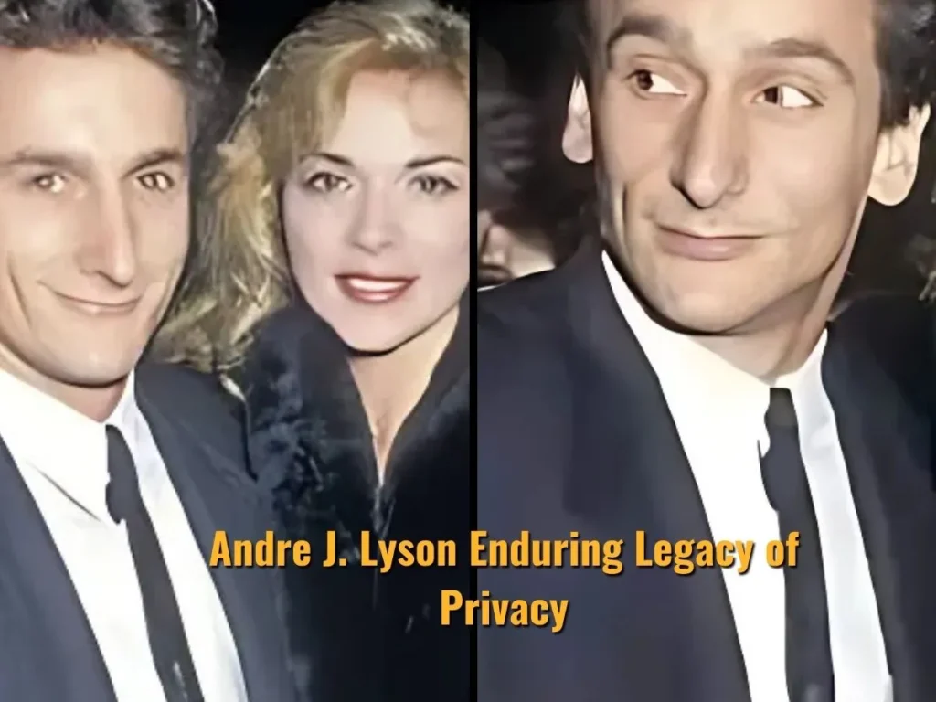 Andre J. Lyson Enduring Legacy of Privacy