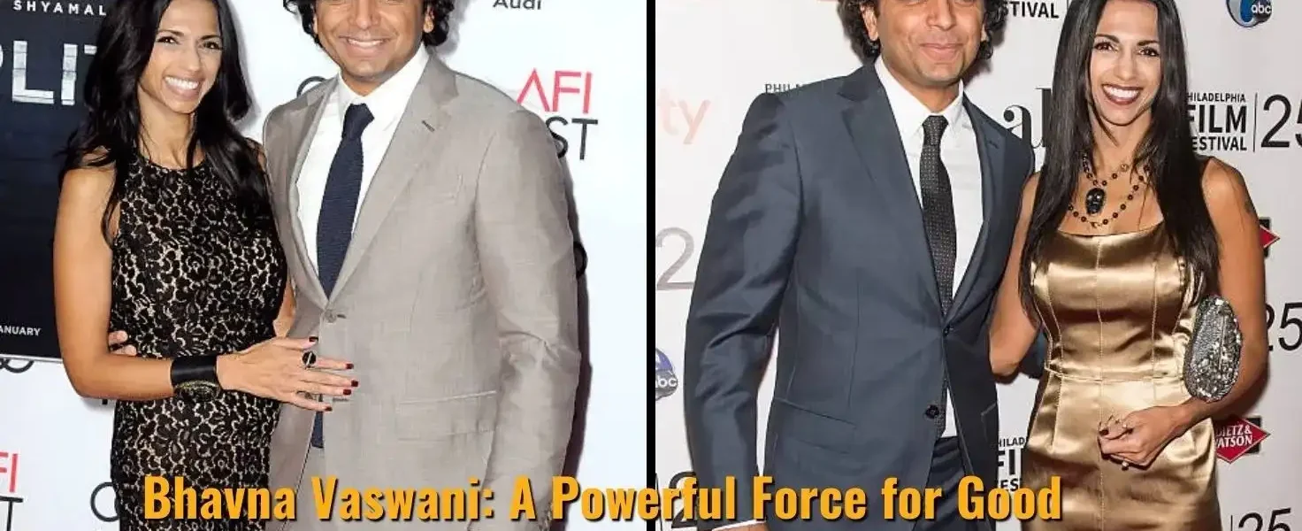 Bhavna Vaswani: A Powerful Force for Good