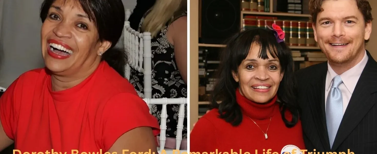 Dorothy Bowles Ford A Remarkable Life of Triumph