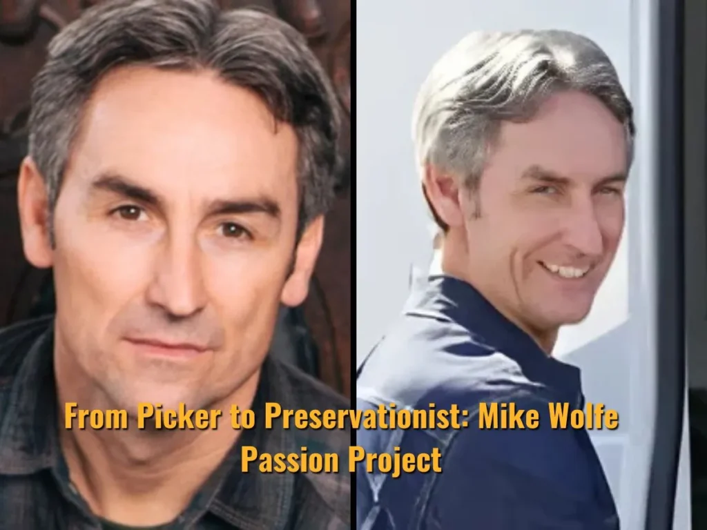 From Picker to Preservationist: Mike Wolfe Passion Project