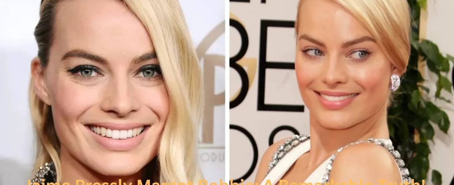 Jaime Pressly Margot Robbie: A Remarkable Truth!