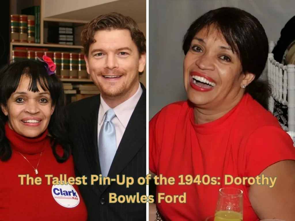 The Tallest Pin-Up of the 1940s: Dorothy Bowles Ford